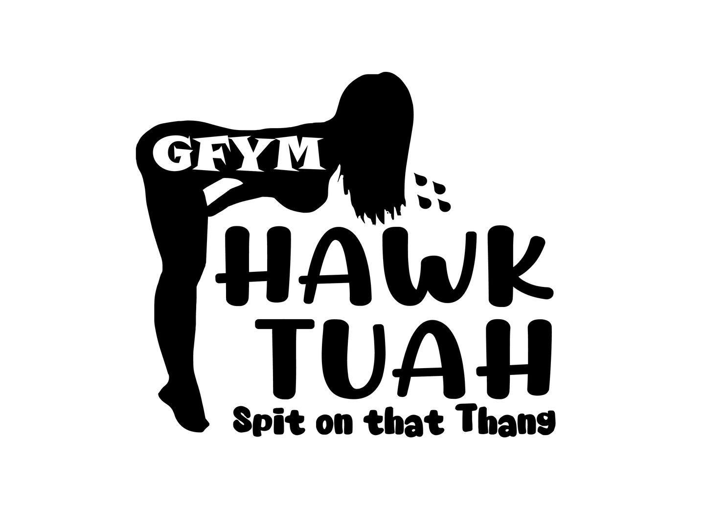 GFYM HAWK TUAH Decals
