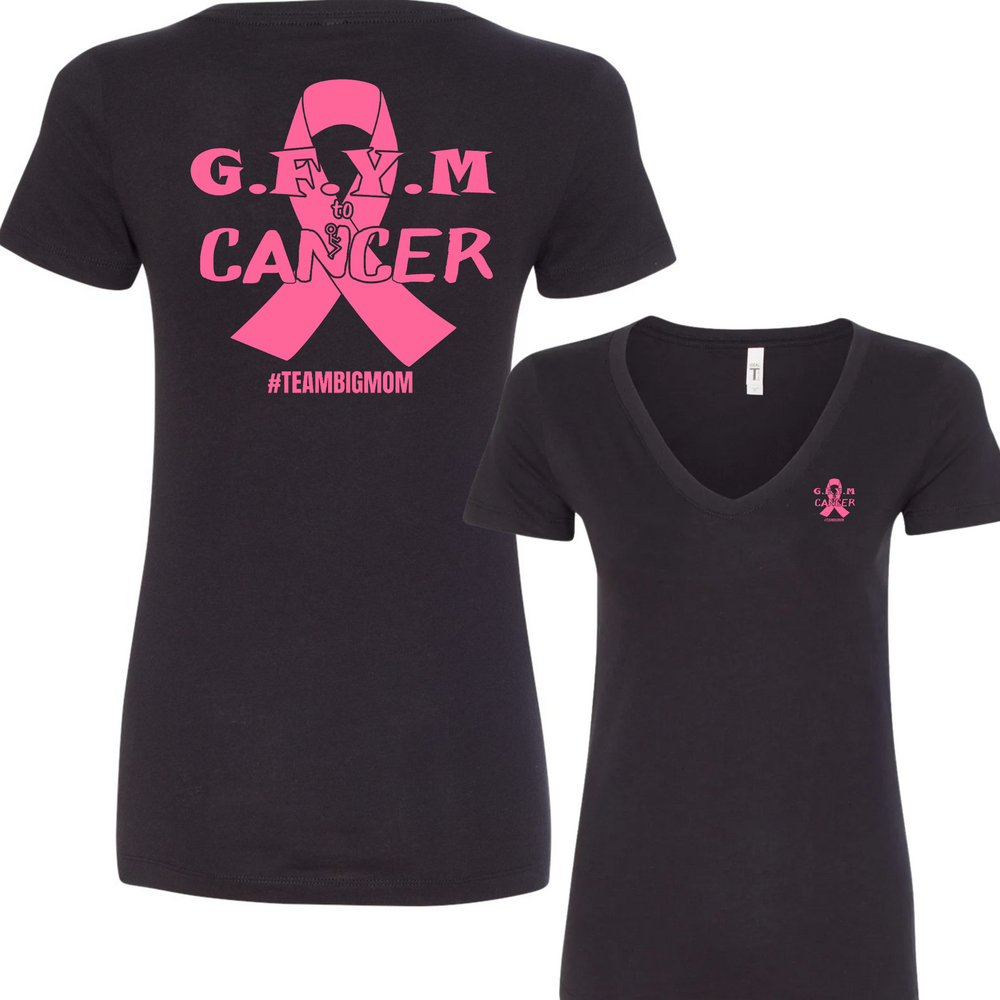 GFYM TO CANCER #Team BIG MOM