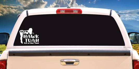 GFYM HAWK TUAH Decals