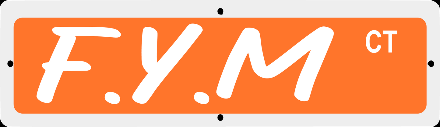 G.F.Y.M Street Signs