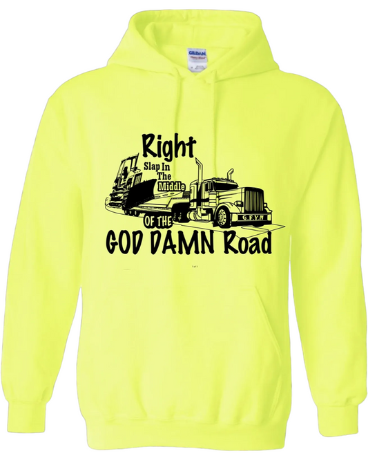 Middle Of The Road Hoodie