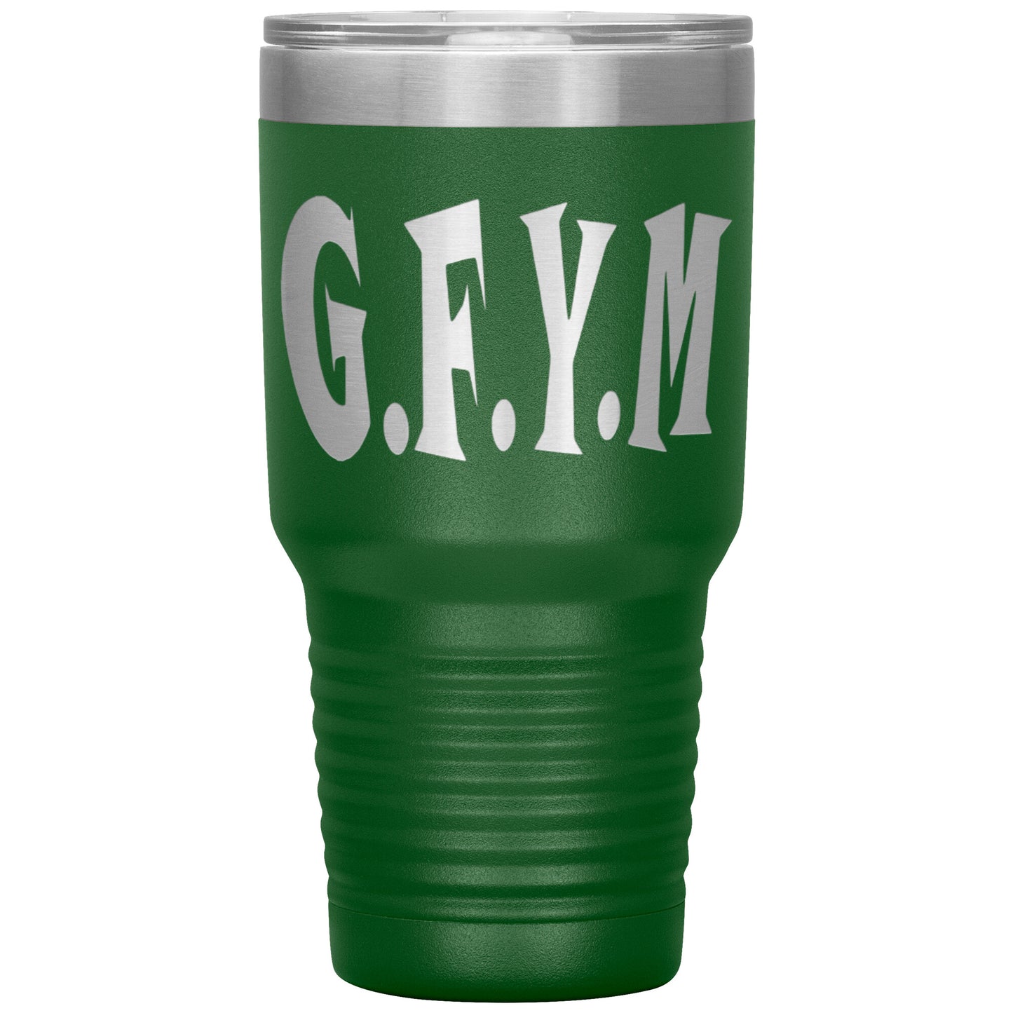 GFYM Laser Etched 30oz Tumbler