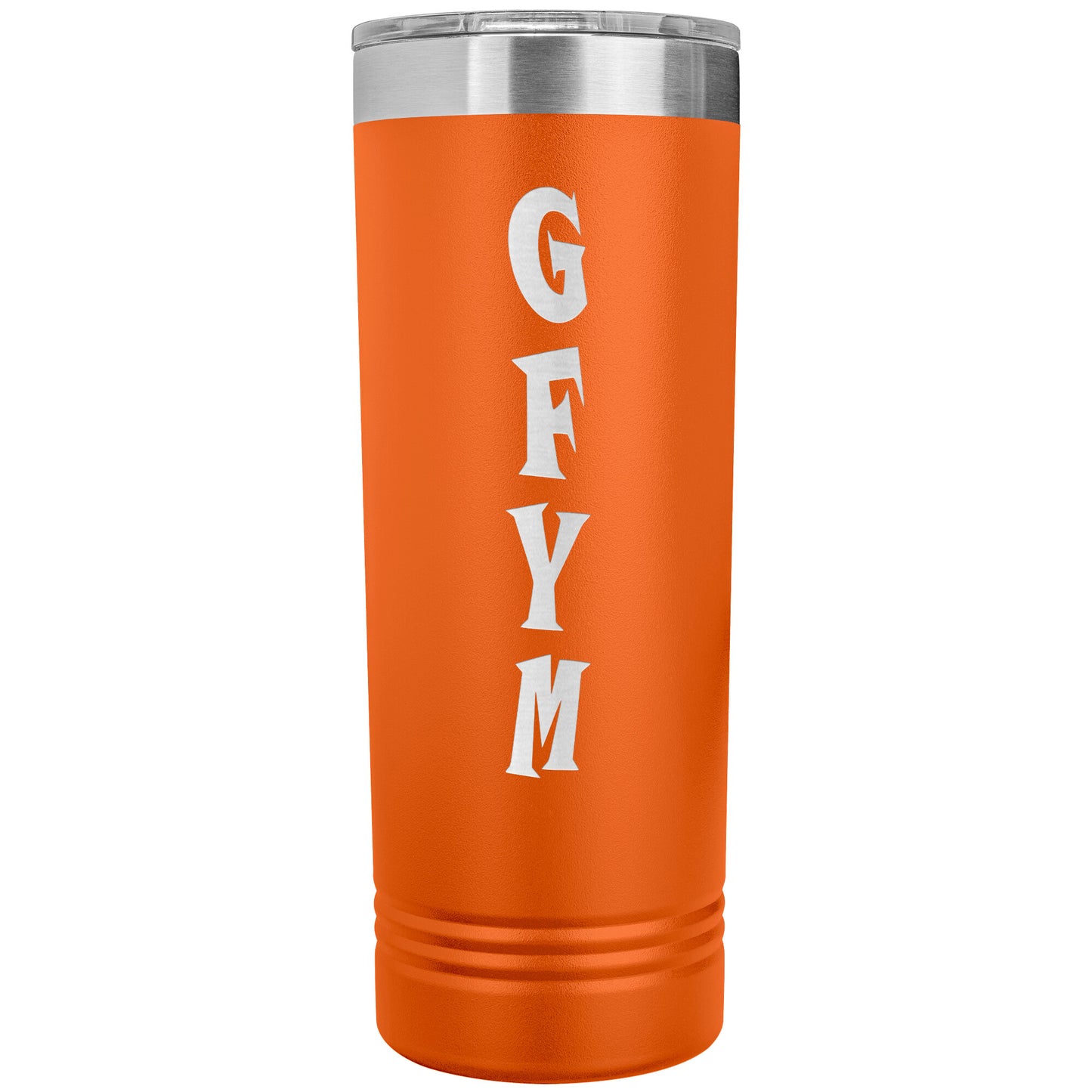 GFYM Skinny Tumbler