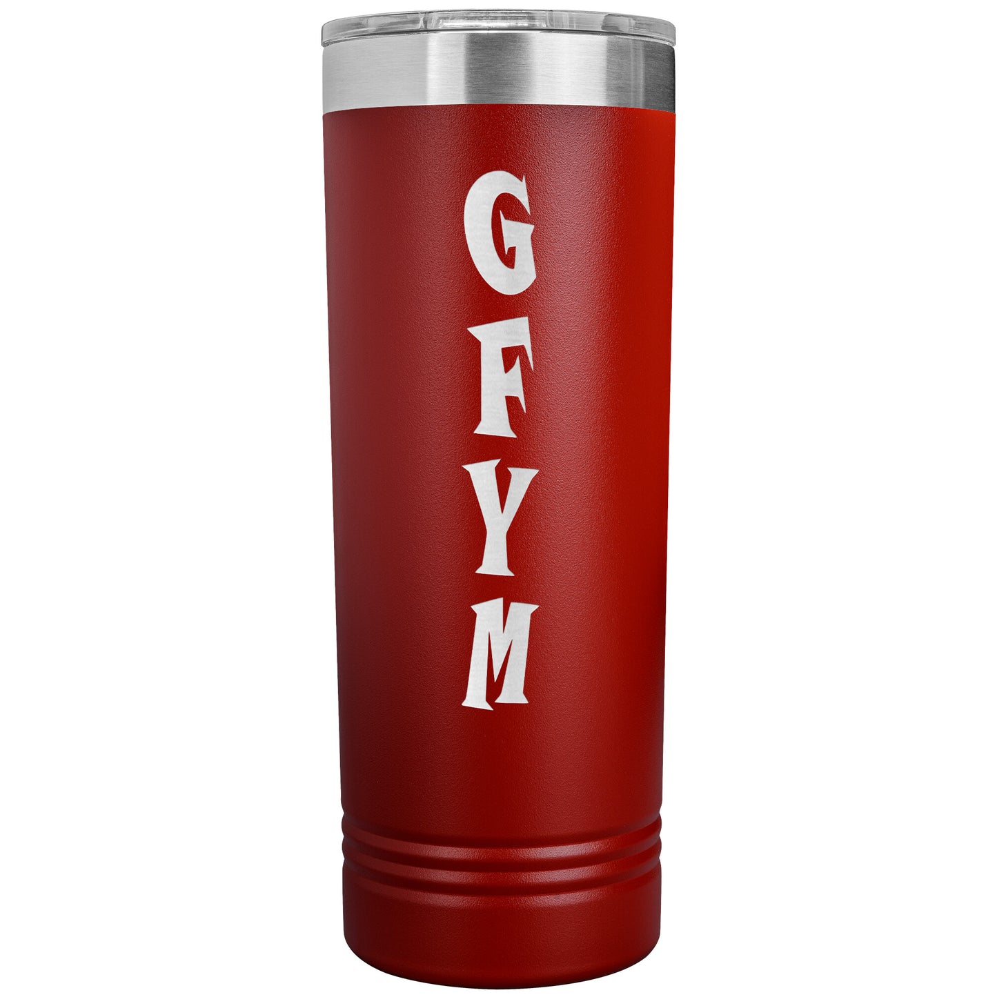 GFYM Skinny Tumbler