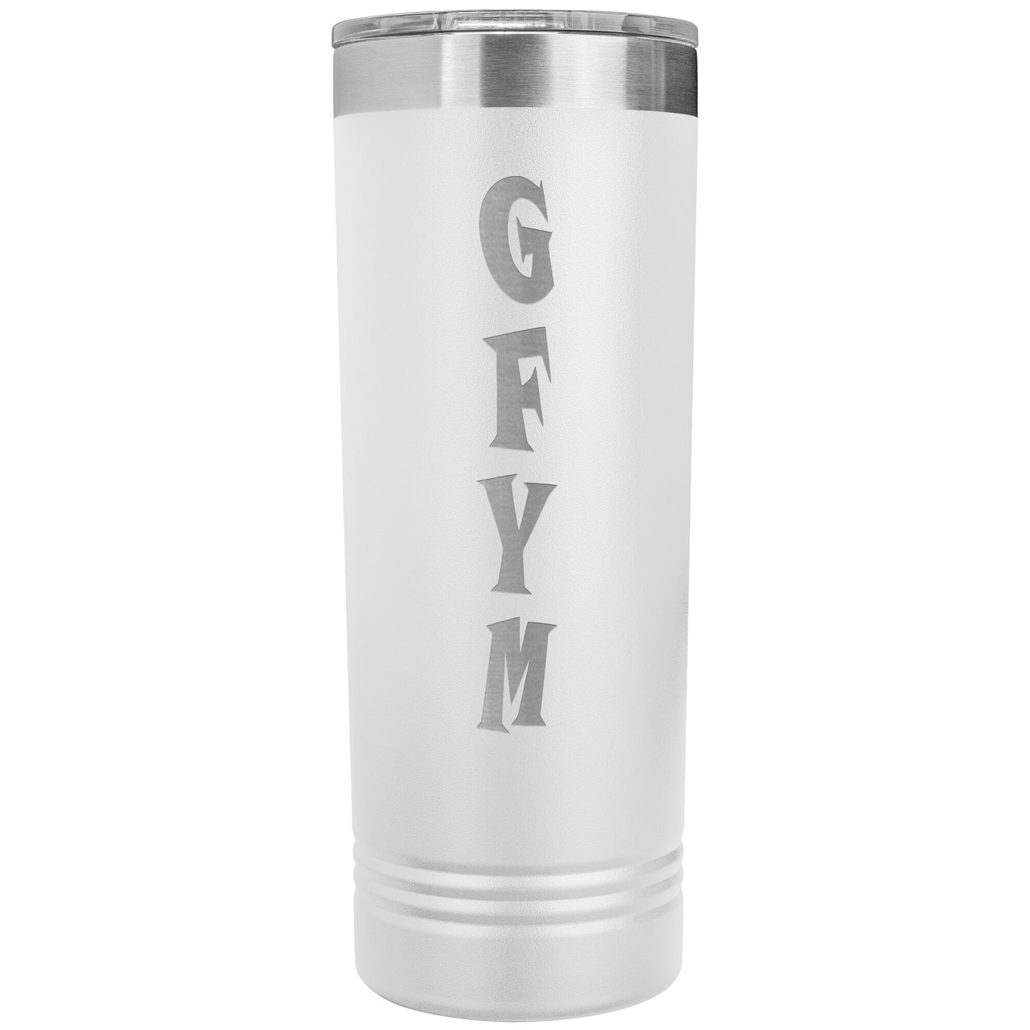 GFYM Skinny Tumbler