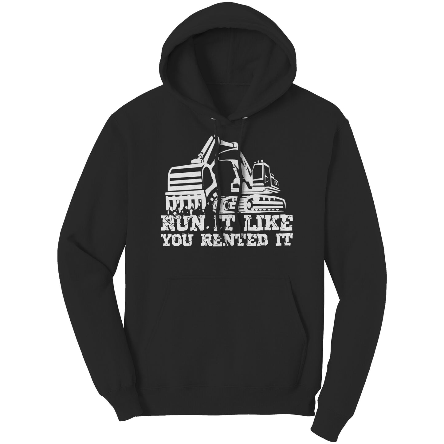 Run it like you rented it Hoodie