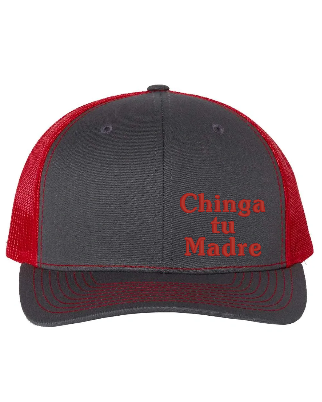 Chinga tu Madre Richardson 112 Trucker Embroidered Hat