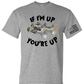 If I'm Up You're Up Leslie train horn Classic Tee