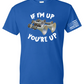 If I'm Up You're Up Leslie train horn Classic Tee