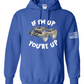 If I'm Up You're Up Leslie train horn Hoodies