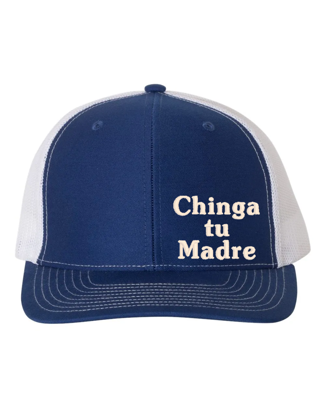 Chinga tu Madre Richardson 112 Trucker Embroidered Hat