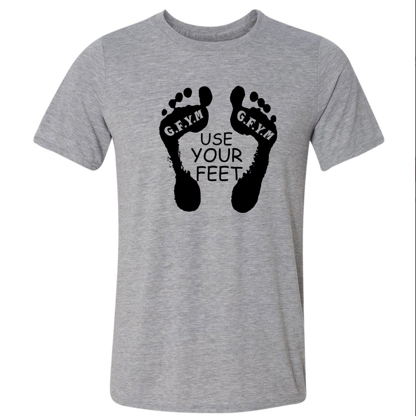 Use Your Feet G.F.Y.M Classic Tee