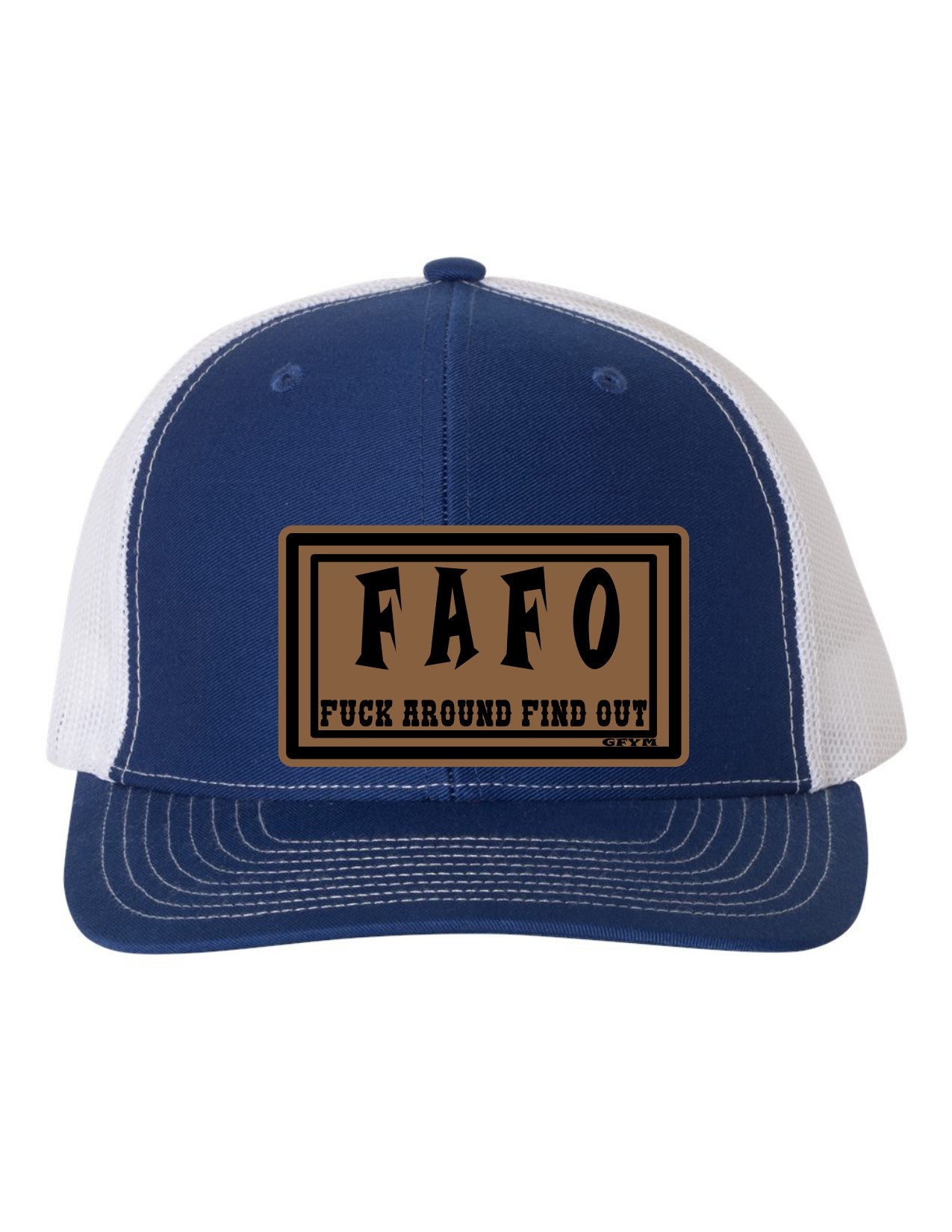 Fuck Around Find Out Leather Patch Richardson 112 Trucker Hat